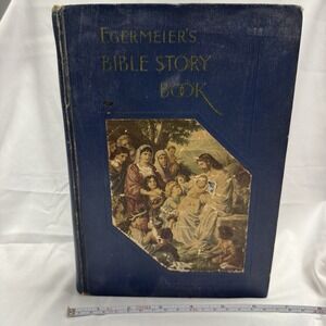 VINTAGE 1935 EGERMEIER'S BIBLE STORY BOOK Child Culture Edition Warner Press